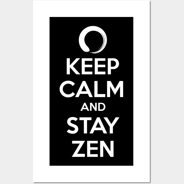 Keep calm and stay Zen Wall Art by NEFT PROJECT